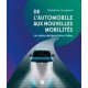 DE L'AUTOMOBILE AUX NOUVELLES MOBILITES