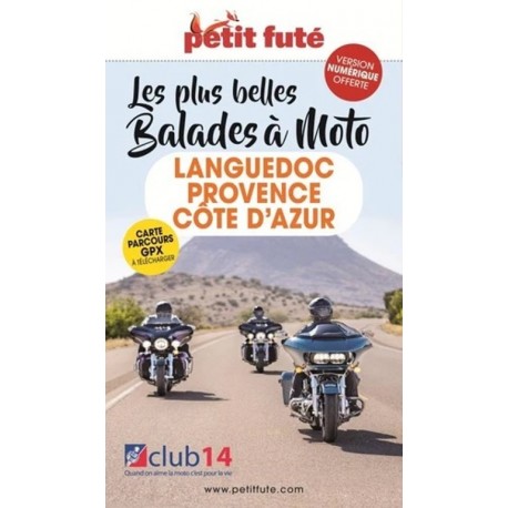 PETIT FUTE - LES PLUS BELLES BALADES A MOTO LANGUEDOC PROVENCE COTE D'AZUR