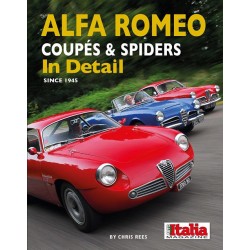 ALFA ROMEO COUPES & SPIDERS IN DETAIL SINCE 1945