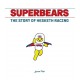 SUPERBEARS : THE STORY OF HESKETH RACING