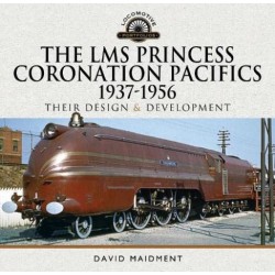 THE LMS PRINCESS CORONATION PACIFICS 1937-1956