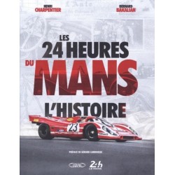 LES 24 HEURES DU MANS - L'HISTOIRE