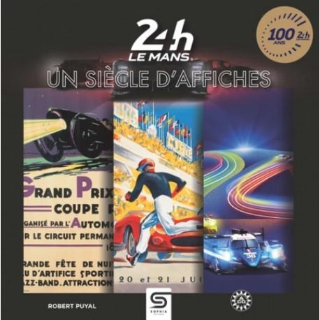 24 HEURES DU MANS, 100 ANS D'AFFICHES