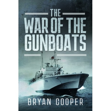 THE WAR OF THE GUN BOATS