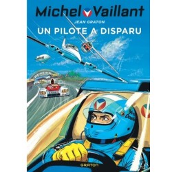 MICHEL VAILLANT T36 - REEDITION - UN PILOTE A DISPARU