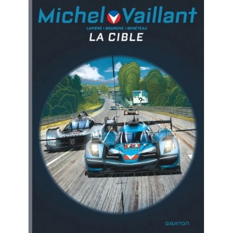 MICHEL VAILLANT (NOUVELLE SAISON) LA CIBLE