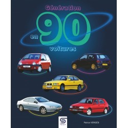 GENERATION 90 EN 90 VOITURES