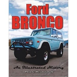 FORD BRONCO AN ILLUSTRATED HISTORY