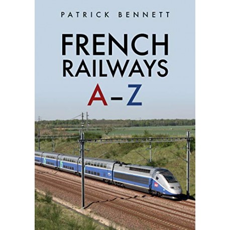 FRENCH RAILWAYS A-Z