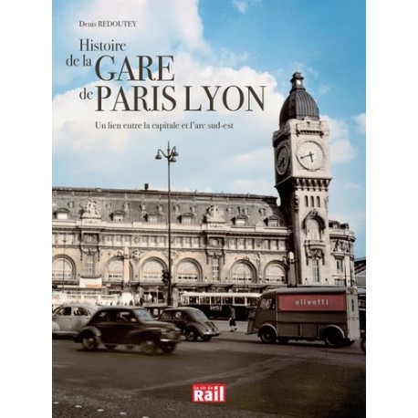 HISTOIRE DE LA GARE DE LYON