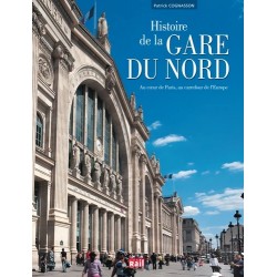 HISTOIRE DE LA GARE DU NORD