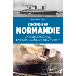 L'INCENDIE DU NORMANDIE