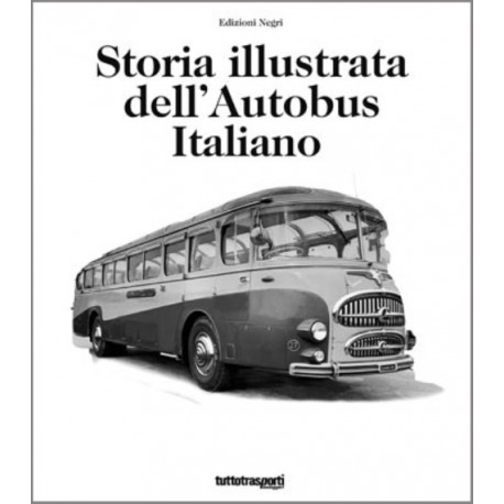 STORIA ILLUSTRATA DELL' AUTOBUS ITALIANO