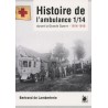 HISTOIRE DE L'AMBULANCE 1/14 DURANT LA GRANDE GUERRE - 1914-1916