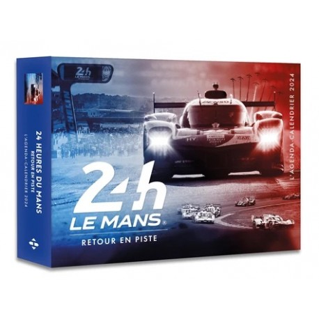 AGENDA-CALENDRIER 24 HEURES DU MANS 2024