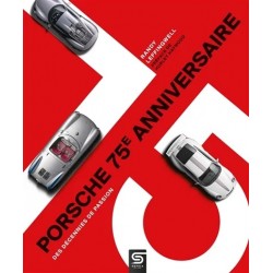 PORSCHE 75 EME ANNIVERSAIRE DES DECENNIES DE PASSION