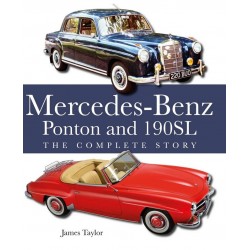 MERCEDES-BENZ PONTON AND 190SL THE COMPLETE STORY