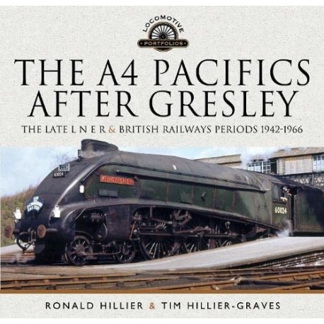 THE A4 PACIFICS AFTER GRESLEY