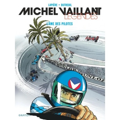 MICHEL VAILLANT LEGENDES - L'AME DES PILOTES