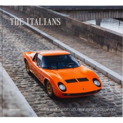 BEAUTIFUL MACHINES : THE ITALIANS - THE MOST ICONIC CARS FROM ITALY 