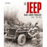 LA JEEP DANS L'ARMEE FRANCAISE - 1943-1954