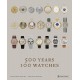 500 YEARS 100 WATCHES