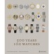500 YEARS 100 WATCHES