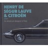 HENRY DE SEGUR LAUVE & CITROEN - AN AMERICAN DESIGNER IN PARIS