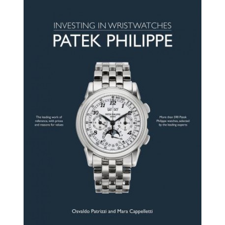 INVESTING IN WRISTWATCHES PATEK PHILIPPE