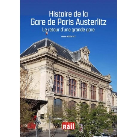 HISTOIRE DE LA GARE D'AUSTERLITZ