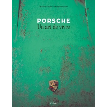 PORSCHE UN ART DE VIVRE