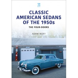 CLASSIC AMERICAN SEDANS OF THE 1950s : THE FOUR-DOORS