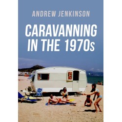 CARAVANNING IN THE 1970s