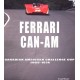 FERRARI CAN-AM CANADIAN AMERICAN CHALLENGE 1966-1974