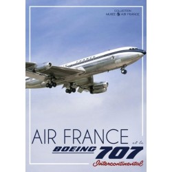 AIR FRANCE ET LE BOEING 707 INTERCONTINENTAL