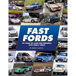 FAST FORDS 50 YEARS UP CLOSE AND PERSONAL WITH FORD'S FINEST