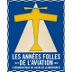 LES ANNEES FOLLES DE L'AVIATION