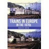 TRAINS IN EUROPE IN THE 1970s