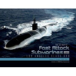 THE US NAVY FAST ATTACK SUBMARINES VOL.1 LOS ANGELES CLASS 688