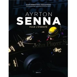 AYRTON SENNA POUR L'ETERNITE