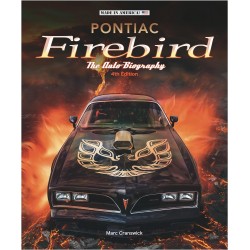 PONTIAC FIREBIRD THE AUTO-BIOGRAPHY - 4TH EDITION
