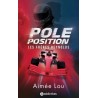 POLE POSITION -LES FRERES REYNOLDS-ROMAN