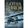 GOTHA TERROR - THE FORGOTTEN BLITZ 1917-1918