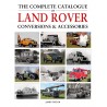 THE COMPLETE CATALOGUE OF LAND ROVER CONVERSIONS & ACCESSORIES