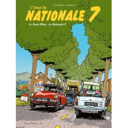 C'ETAIT LA NATIONALE 7 - THIERRY DUBOIS
