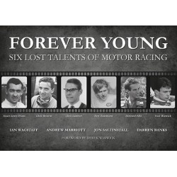 FOREVER YOUNG - SIX LOST TALENTS OF MOTOR RACING