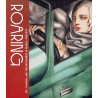 ROARING : ART, FASHION AND THE AUTOMOBILE IN FRANCE, 1918-1939