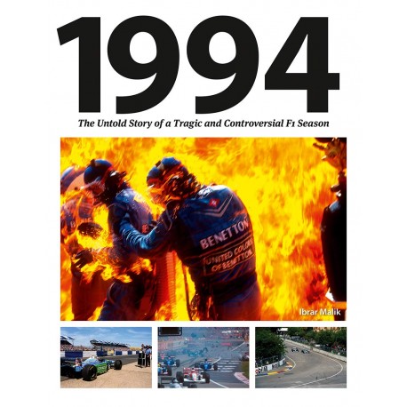 1994 THE UNTOLD STORY OF A TRAGIC AND CONTROVERSIAL F1 SEASON