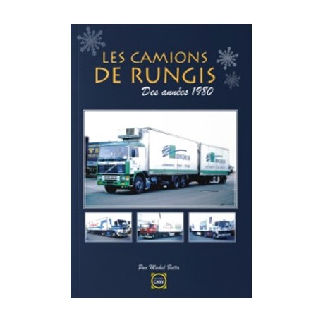 LES CAMIONS DE RUNGIS