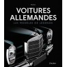 VOITURES ALLEMANDES  - LES MODELES DE LEGENDE